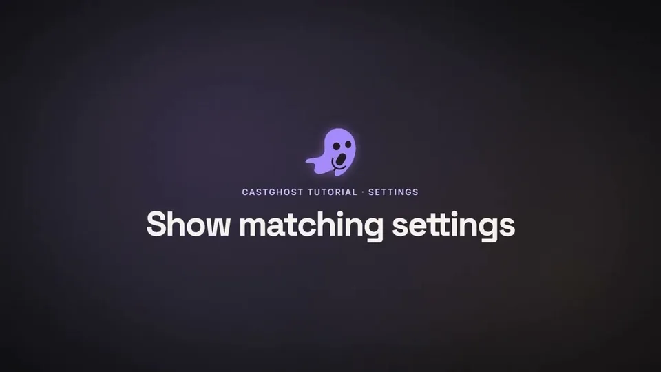 Show matching settings